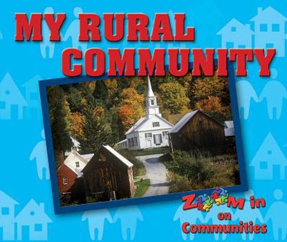 My Rural Community - Book  of the Zoom in on Communities