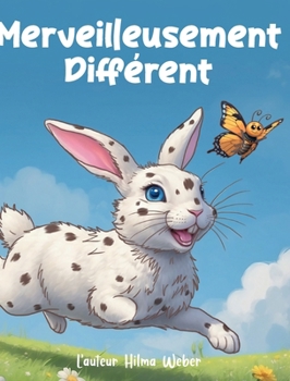 Hardcover Merveilleusement Différent [French] Book