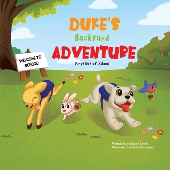Paperback Duke's Backyard Adventure First Day of School Book
