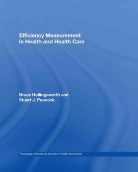 Hardcover Efficiency Measurement in Health and Health Care Book