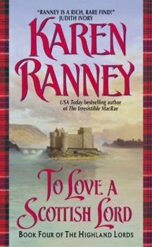 To Love a Scottish Lord - Book #4 of the Highland Lords