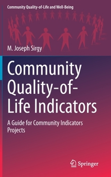 Hardcover Community Quality-Of-Life Indicators: A Guide for Community Indicators Projects Book