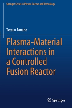 Paperback Plasma-Material Interactions in a Controlled Fusion Reactor Book