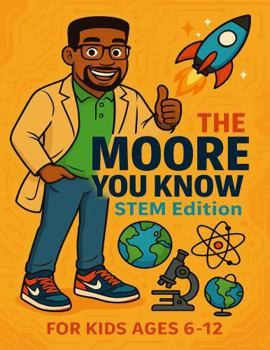 Paperback The Moore You Know (STEM Edition): Science and Space Book