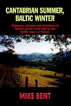 Paperback Cantabrian Summer, Baltic Winter Book