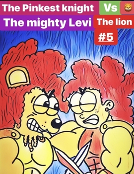 Paperback The Pinkest knight vs the mighty levi Book