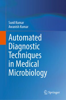 Hardcover Automated Diagnostic Techniques in Medical Microbiology Book
