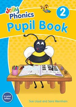 Paperback Jolly Phonics Pupil Book 2: in Print Letters (British English edition) (Jolly Phonics Print Letters) Book