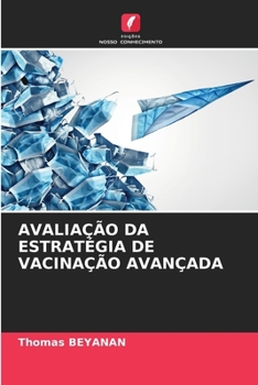 Paperback Avaliação Da Estratégia de Vacinação Avançada [Portuguese] Book