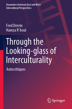 Paperback Through the Looking-Glass of Interculturality: Autocritiques Book