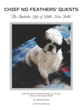 Paperback The Fantastic Life of Little Miss Bella Book