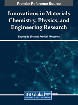 Hardcover Innovations in Materials Chemistry, Physics, and Engineering Research Book