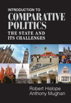 Hardcover Introduction to Comparative Politics: The State and Its Challenges Book