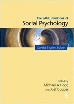 Paperback The SAGE Handbook of Social Psychology: Concise Student Edition Book