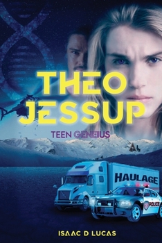 Paperback Theo Jessup, Teen Geneius Book