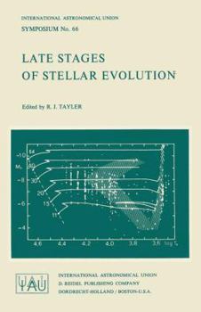 Hardcover Late Stages of Stellar Evolution Book