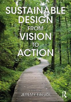 Paperback Sustainable Design from Vision to Action Book