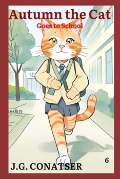 Autumn the Cat: Goes to School