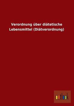 Paperback Verordnung Uber Diatetische Lebensmittel (Diatverordnung) [German] Book