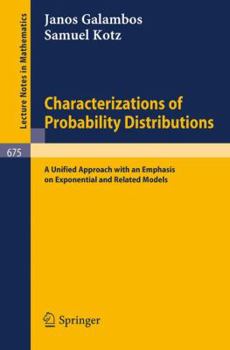 Paperback Characterizations of Probability Distributions.: A Unified Approach with an Emphasis on Exponential and Related Models. Book