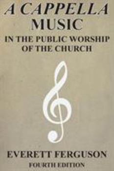 Paperback A Cappella Music in the Public Worship of the Church Book