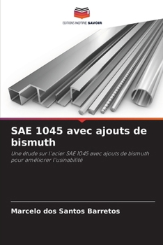 Paperback SAE 1045 avec ajouts de bismuth [French] Book