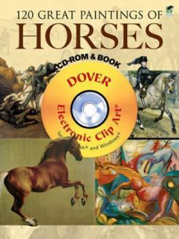 120 Great Paintings of Horses CD-ROM and Book