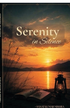 Paperback SERENITY IN SILENCE Book