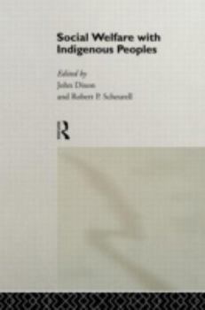 Hardcover Social Welfare with Indigenous Peoples (Comparative Social Welfare Series) Book