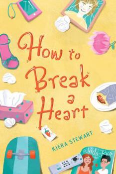 Hardcover How to Break a Heart Book