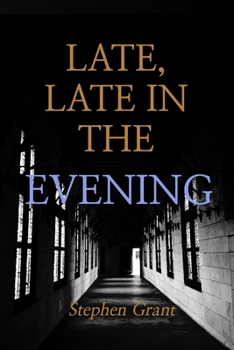 Paperback Late, Late in the Evening Book