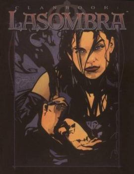 Clanbook: Lasombra Revised - Book  of the Vampire: the Masquerade