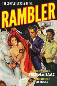 Paperback The Complete Cases of the Rambler, Volume 1 Book