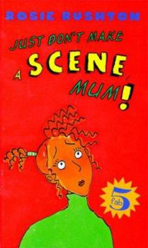 Mass Market Paperback Fab Five: Don't Make a Scene, Mum - Book #1 Book