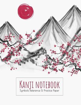 Kanji Notebook Symbols Reference & Practice Paper: Genkoyoshi practice paper (Type of paper used for writing Japanese symbols) for Kanji, Hiragana, Kana & Katakana characters. Beautiful cover design