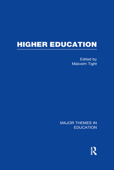 Hardcover Higher Education: v. 3 (Major Themes in Education) Book