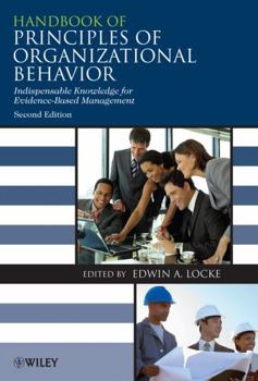 Paperback Handbook of Principles of Organizational Behavior: Indispensable Knowledge for Evidence-Based Management Book