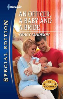An Officer, a Baby and a Bride - Book #3 of the Foster Brothers