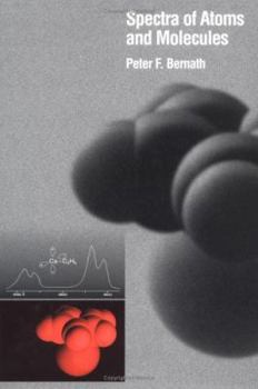 Hardcover Spectra of Atoms and Molecules Book