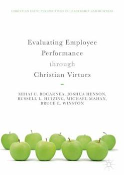 Hardcover Evaluating Employee Performance Through Christian Virtues Book