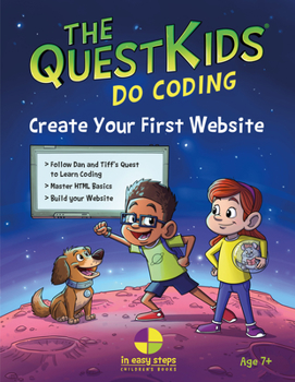 Paperback Create Your First Website in Easy Steps: The Questkids Children's Series Book
