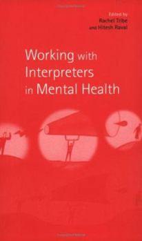 Paperback Working with Interpreters in Mental Health Book