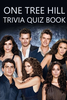 Paperback One Tree Hill: Trivia Quiz Book