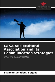 Paperback LAKA Sociocultural Association and its Communication Strategies Book