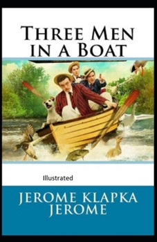 Paperback Three Men in a Boat Illustrated Book