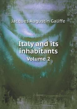 Paperback Italy and its inhabitants Volume 2 Book