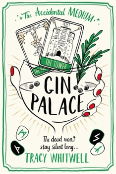 Gin Palace - Book #2 of the Accidental Medium