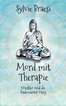 Paperback Mord mit Therapie: Reha mal anders [German] Book