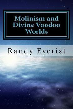 Paperback Molinism and Divine Voodoo Worlds: A Critique of Dean Zimmerman's Anti-Molinist Argument Book