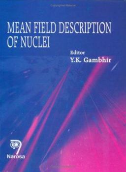 Hardcover Mean Field Description of Nuclei Book